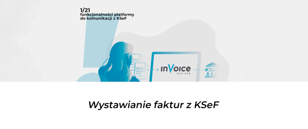 wystawianie faktur z KSeF